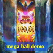 mega ball demo